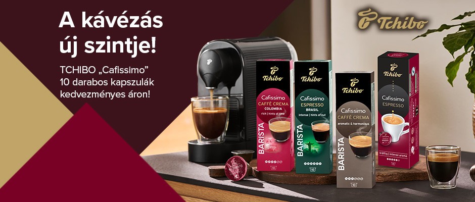 TCHIBO „Cafissimo” kávékapszulák akár 15% kedvezménnyel!