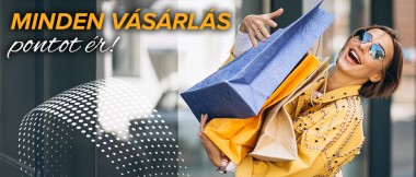 Vásároljon, gyűjtse a pontokat, és spóroljon